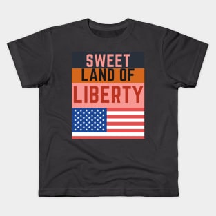 Sweet Land of Liberty Kids T-Shirt